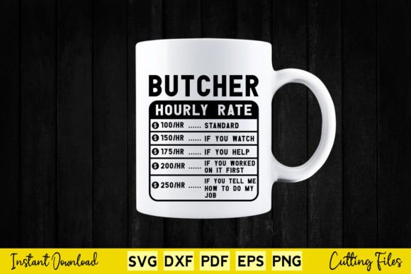 Funny Butcher Hourly Rate Svg Cutting