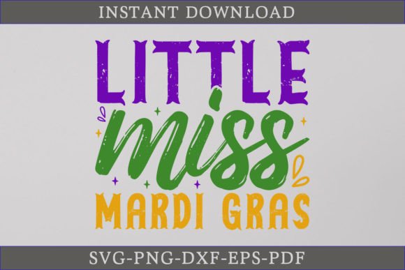 Little Miss Mardi Gras Shirt SVG File: Graphics and Crafts