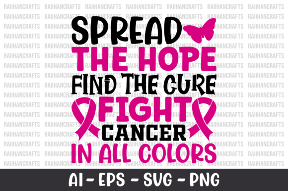 Spread the Hope Find the Cure Fight SVG: Graphics and Crafts